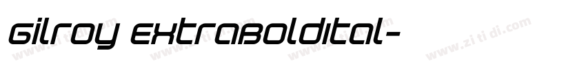Gilroy ExtraBoldItal字体转换